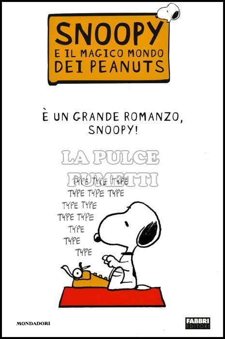 SNOOPY E IL MAGICO MONDO DEI PEANUTS #     1: È UN GRANDE ROMANZO, SNOOPY!