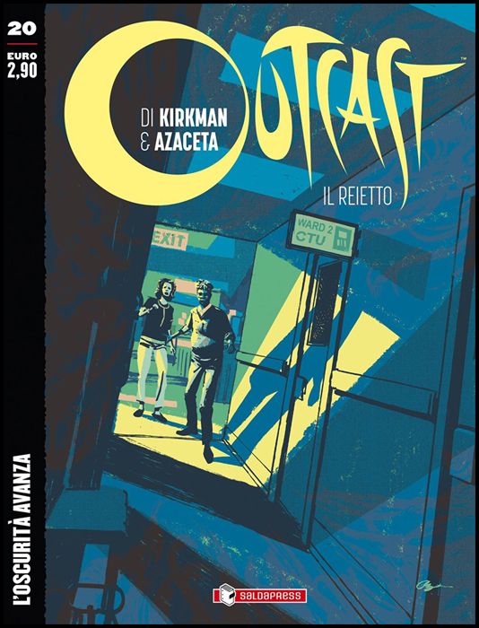 OUTCAST - IL REIETTO #    20: L'OSCURITÀ AVANZA