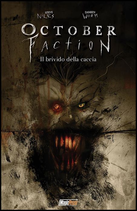 OCTOBER FACTION #     2: IL BRIVIDO DELLA CACCIA