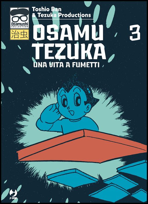 OSAMUSHI COLLECTION - OSAMU TEZUKA UNA VITA A FUMETTI #     3
