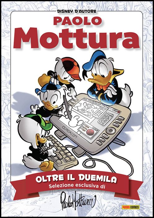 DISNEY D'AUTORE #     4 - PAOLO MOTTURA 2 ( DI 2 ) - OLTRE IL DUEMILA