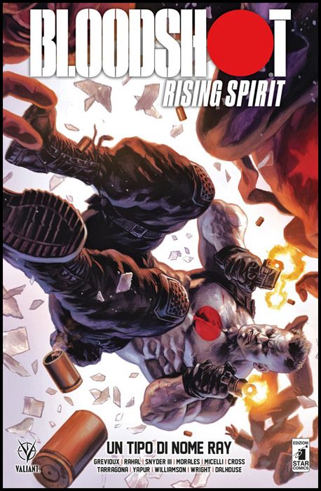 VALIANT #   122 - BLOODSHOT RISING SPIRIT 2: UN TIPO DI NOME RAY