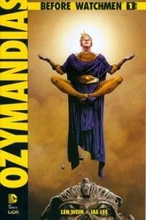 BEFORE WATCHMEN: OZYMANDIAS 1/6  COMPLETA