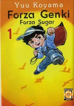 DANSEI COLLECTION  - FORZA GENKI! 1/8  - ( FORZA SUGAR ) NUOVI