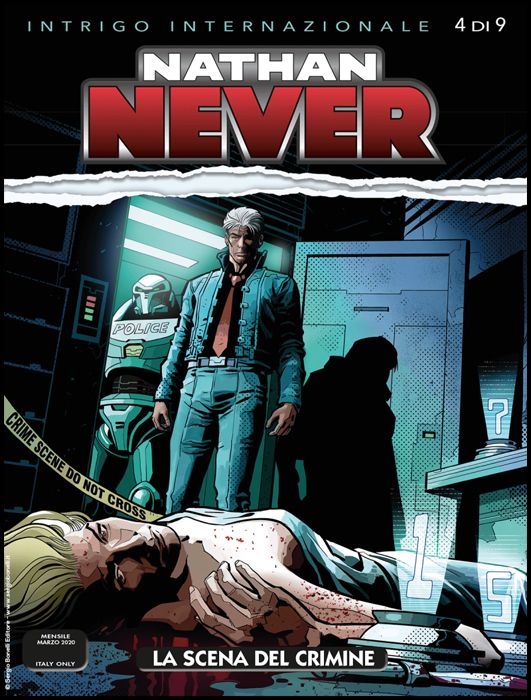 NATHAN NEVER #   346: LA SCENA DEL CRIMINE - INTRIGO INTERNAZIONALE 4 (DI 9)