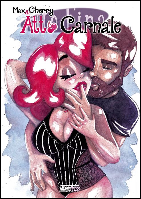 MAX & CHERRY: ATTO CARNALE