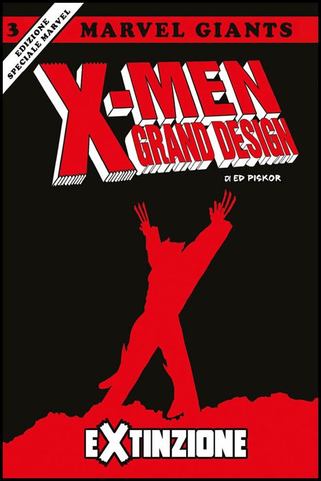 MARVEL GIANTS - X-MEN: GRAND DESIGN 3 - EXTINZIONE