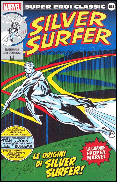 MARVEL - SUPER EROI CLASSIC #   151 - SILVER SURFER 1: LE ORIGINI DI SILVER SURFER!