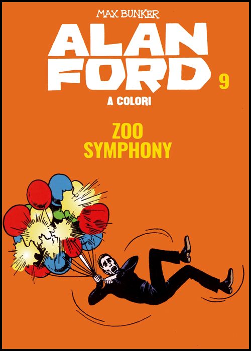 ALAN FORD A COLORI #     9: ZOO SYMPHONY + FIGURINE