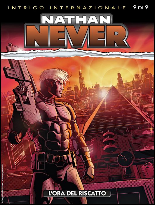NATHAN NEVER #   351: L'ORA DEL RISCATTO - INTRIGO INTERNAZIONALE 9 (DI 9)