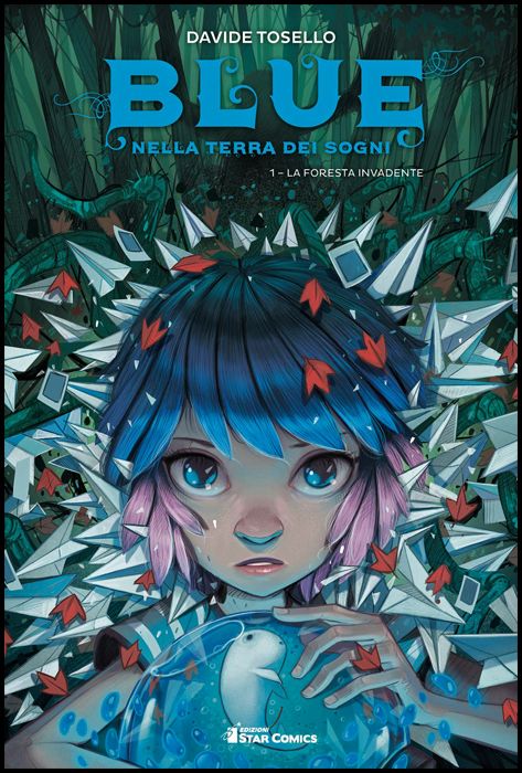 STAR COMICS PRESENTA EXTRA #    11 - BLUE NELLA TERRA DEI SOGNI 1: LA FORESTA INVADENTE