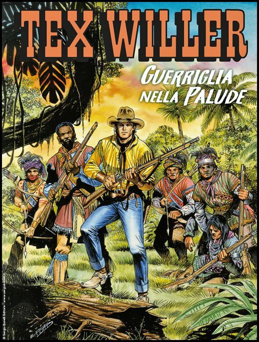 TEX WILLER #    22: GUERRIGLIA NELLA PALUDE