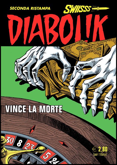 DIABOLIK SWIISSS #   315: VINCE LA MORTE