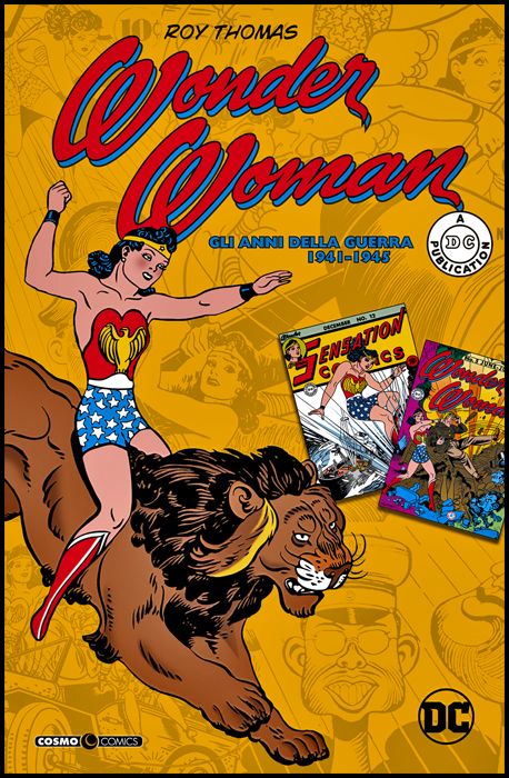 COSMO COMICS #   102 - WONDER WOMAN: GLI ANNI DELLA GUERRA - 1941/1945