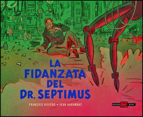 BLAKE E MORTIMER: LA FIDANZATA DEL DR. SEPTIMUS