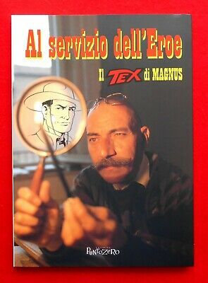 TEX DI MAGNUS AL SERVIZIO DELL'EROE