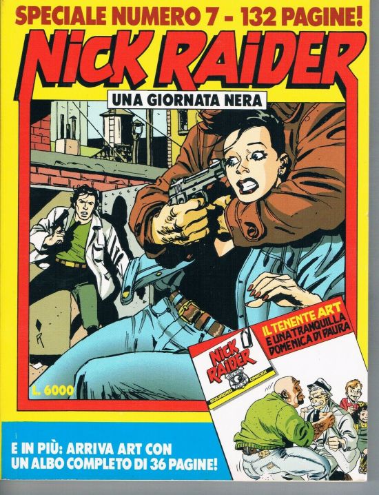 NICK RAIDER SPECIALE #     7: UNA GIORNATA NERA