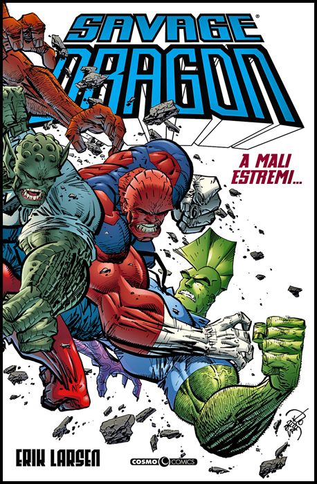 COSMO COMICS SAVAGE DRAGON - SAVAGE DRAGON #    13: A MALI ESTREMI...