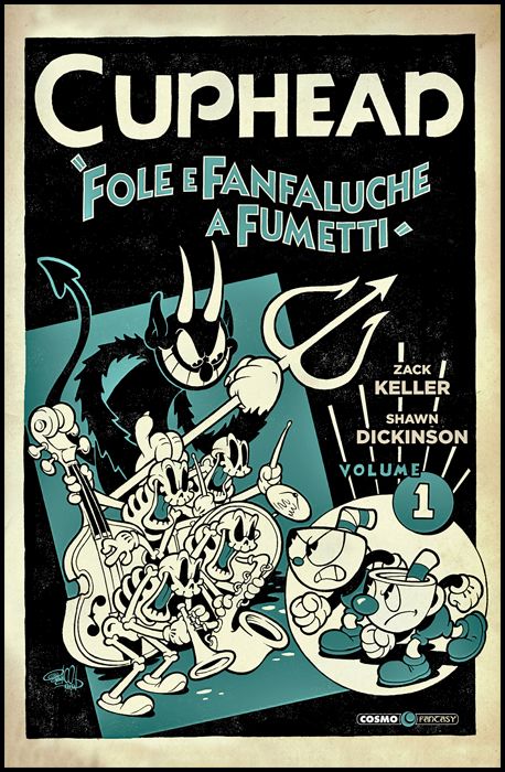 COSMO FANTASY #    54 - CUPHEAD 1: FOLE E FANFALUCHE A FUMETTI