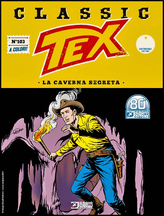 TEX CLASSIC #   103: LA CAVERNA SEGRETA
