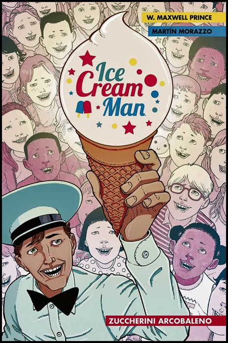 PANINI COMICS 100% HD - ICE CREAM MAN #     1: ZUCCHERINI ARCOBALENO