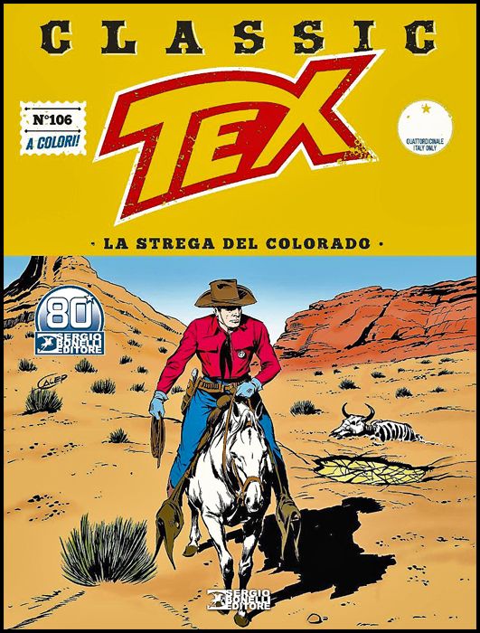 TEX CLASSIC #   106: LA STREGA DEL COLORADO
