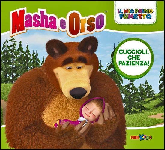 IL MIO PRIMO FUMETTO - MASHA E ORSO #     2: CUCCIOLI, CHE PAZIENZA!