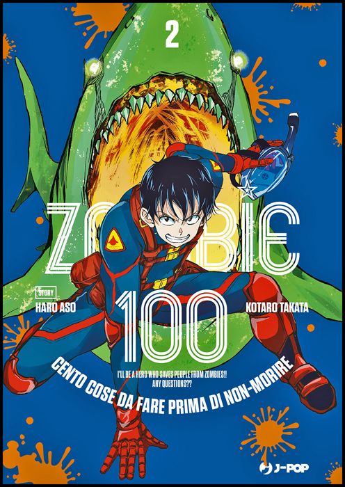 ZOMBIE 100 - CENTO COSE DA FARE PRIMA DI NON-MORIRE #     2