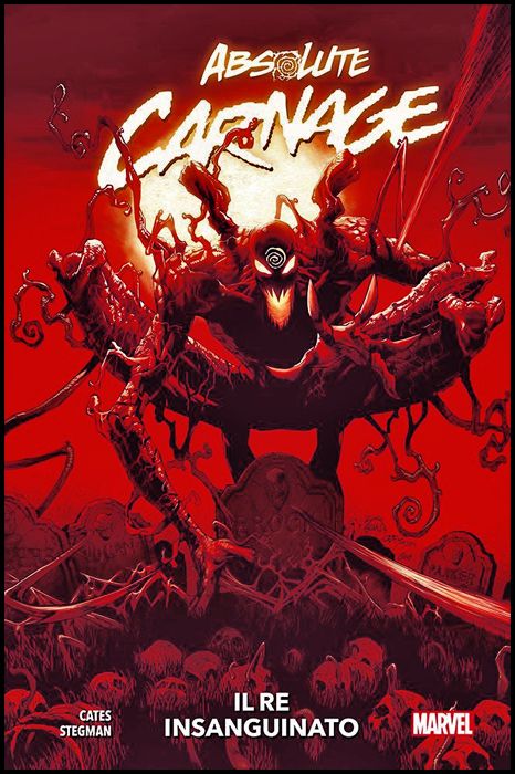 MARVEL COLLECTION -  ABSOLUTE CARNAGE: IL RE INSANGUINATO