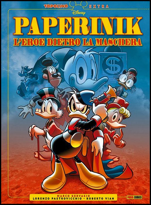 TOPOLINO EXTRA #     4 - PAPERINIK: L'EROE DIETRO LA MASCHERA + LITOGRAFIA
