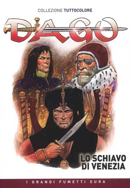 DAGO TUTTOCOLORE #     1: LO SCHIAVO DI VENEZIA