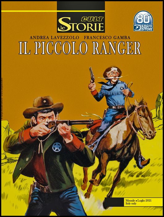 LE STORIE BONELLI - CULT #   105 - IL PICCOLO RANGER: LOST VALLEY
