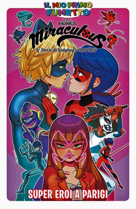 IL MIO PRIMO FUMETTO - MIRACULOUS - LE STORIE DI LADYBUG E CHAT NOIR: SUPER EROI A PARIGI