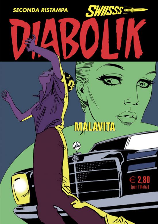 DIABOLIK SWIISSS #   326: MALAVITA