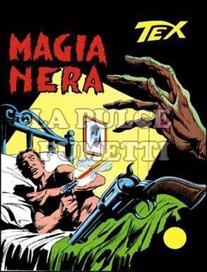 TEX GIGANTE #   127: MAGIA NERA  DA 400