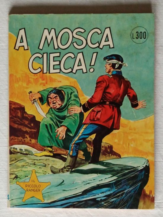 PICCOLO RANGER - COLLANA COW BOY #   134: A MOSCA CIECA!