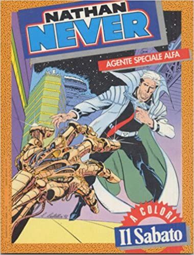 NATHAN NEVER #     1: AGENTE SPECIALE ALFA A COLORI SUPPLEMENTO AL SABATO