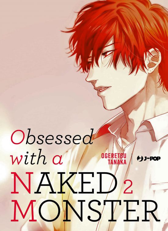 OBSESSED WITH A NAKED MONSTER #     2