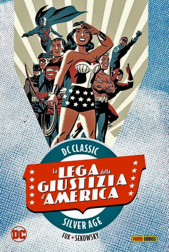 DC CLASSIC SILVER AGE - LA LEGA DELLA GIUSTIZIA D'AMERICA #     2