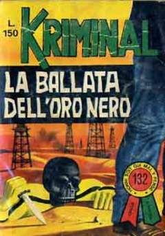 KRIMINAL #   132: LA BALLATA DELL'ORO NERO