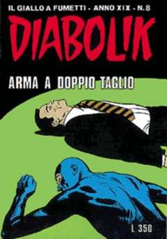 DIABOLIK ORIGINALE ANNO 19 #     8: ARMA A DOPPIO TAGLIO
