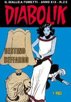 DIABOLIK ORIGINALE ANNO 19 #    23: DESTINO BEFFARDO