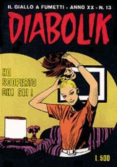 DIABOLIK ORIGINALE ANNO 20 #    13: HO SCOPERTO CHI SEI!
