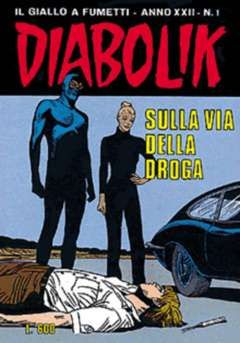 DIABOLIK ORIGINALE ANNO 22 #     1: SULLA VIA DELLA DROGA