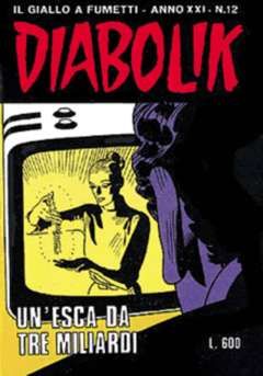 DIABOLIK ORIGINALE ANNO 21 #    12: UN'ESCA DA TRE MILIARDI