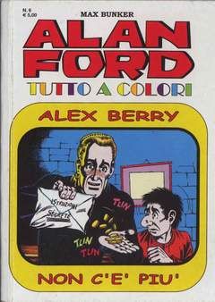 ALAN FORD TUTTO A COLORI #     6: ALEX BARRY NON C'È PIÙ