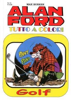 ALAN FORD TUTTO A COLORI #    13: GOLF