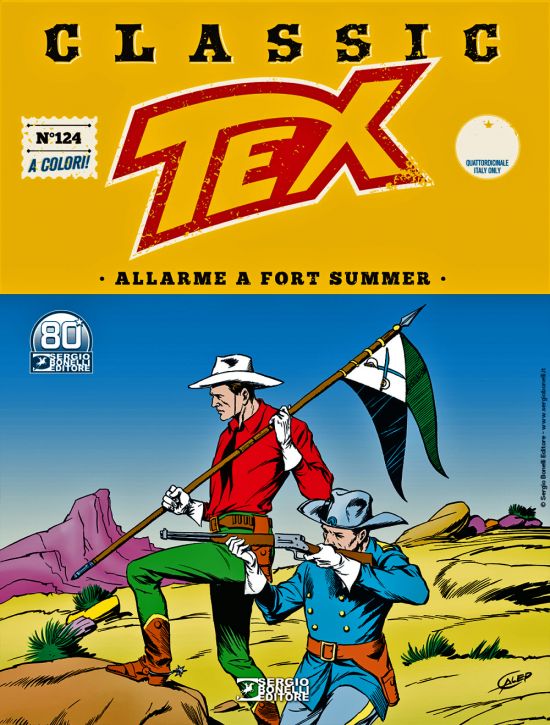 TEX CLASSIC #   124: ALLARME A FORT SUMMER
