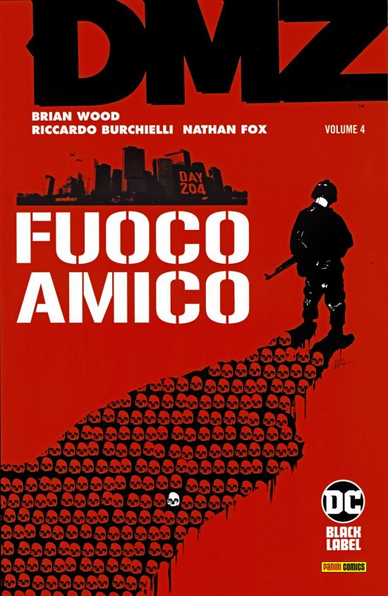 DC BLACK LABEL HITS - DMZ #     4: FUOCO AMICO