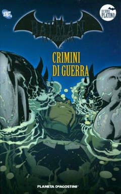 BATMAN LA LEGGENDA #    29: CRIMINI DI GUERRA